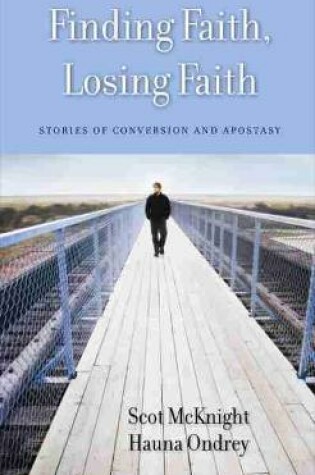 Cover of Finding Faith, Losing Faith