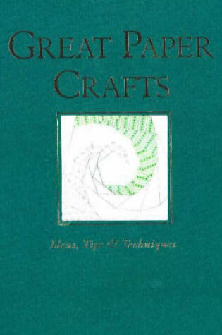 Cover of Great Paper Crafts