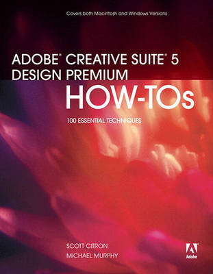 Book cover for Adobe Creative Suite 5 Design Premium How-Tos