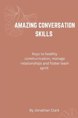 Book cover for Amazing Conversation Skills