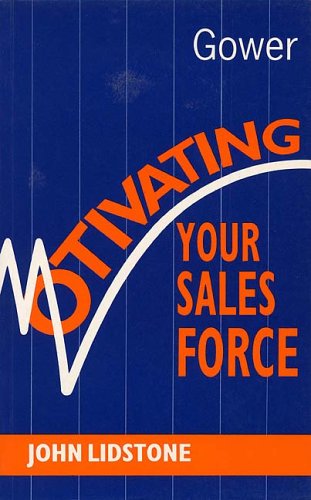 Book cover for Motivating Your Sales Force