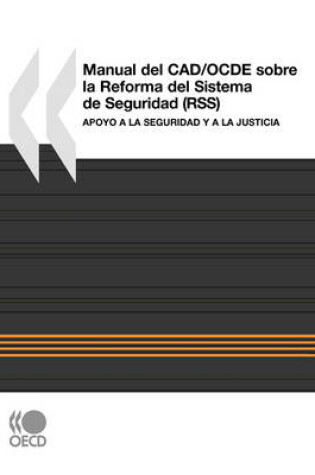 Cover of Manual Del CAD/OCDE Sobre La Reforma Del Sistema De Seguridad (RSS)