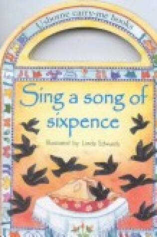 Cover of Sing a Song of Sixpence