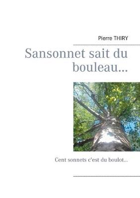 Book cover for Sansonnet sait du bouleau...