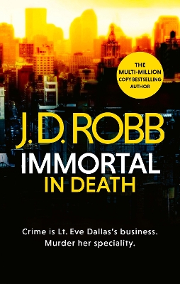 Immortal In Death by J D Robb