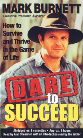 Book cover for Dare to Succeed / Abridged How to Survive and Thrive in the Game of Lif