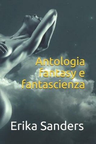 Cover of Antologia fantasy e fantascienza