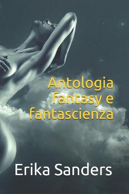 Book cover for Antologia fantasy e fantascienza