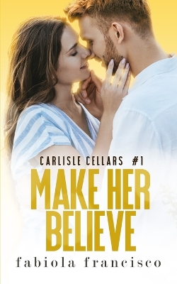 Book cover for Make Her Believe