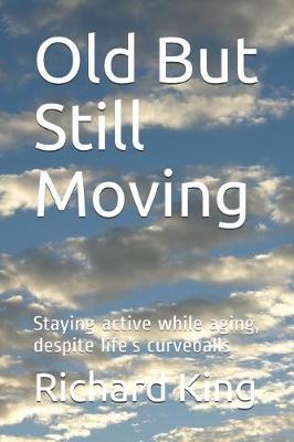 Book cover for Old But Still Moving
