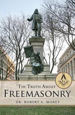 Book cover for The Truth About Masons