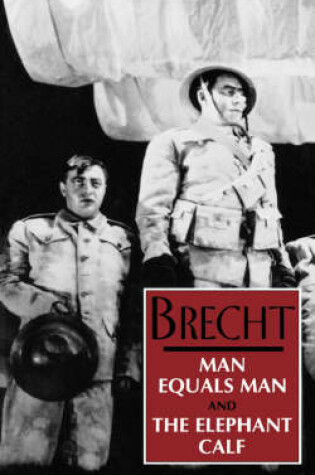 Cover of Man Equals Man and The Elephant Calf