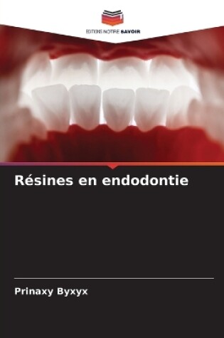 Cover of Résines en endodontie