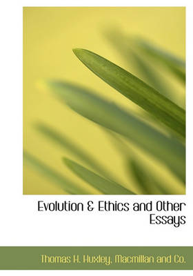 Book cover for Evolution & Ethics and Other Essays