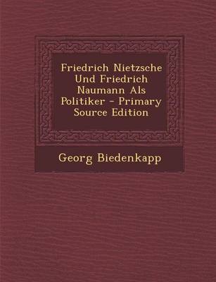 Book cover for Friedrich Nietzsche Und Friedrich Naumann ALS Politiker