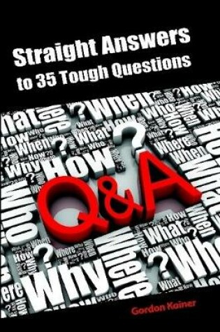 Cover of Straight Answers to 35 Tough Questions