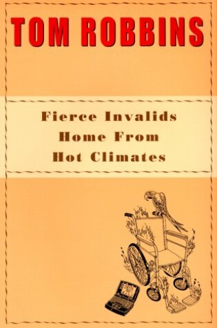 Cover of Fierce Invalids Home from Hot Climates