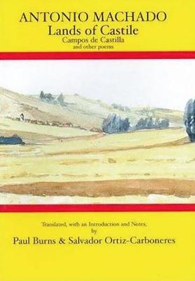 Cover of Antonio Machado: Lands of Castile and Other Poems