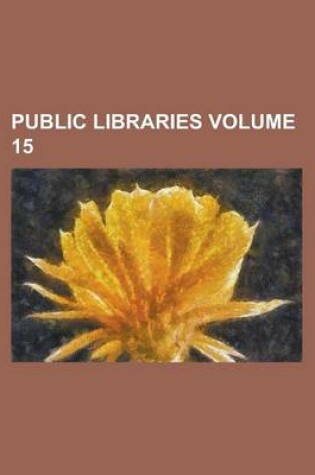 Cover of Public Libraries Volume 15