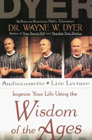 Cover of Improve Your Life Using the Wisdom of the Ages