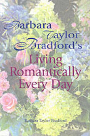 Cover of Living Romantically Every Day