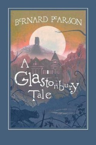 Cover of A Glastonbury Tale