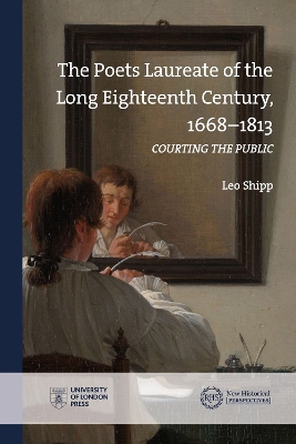 Book cover for The Poets Laureate of the Long Eighteenth Century, 1668–1813