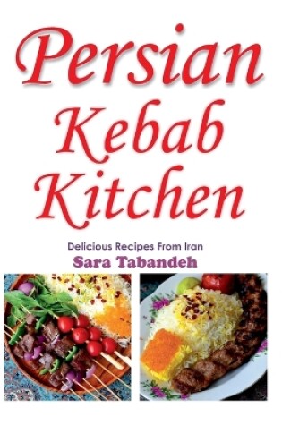 Cover of Persian Kebab Kitchen