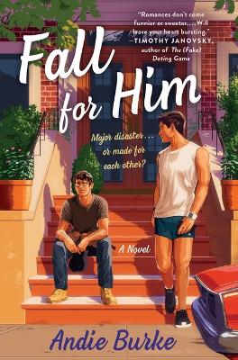 Fall for Him by Andie Burke