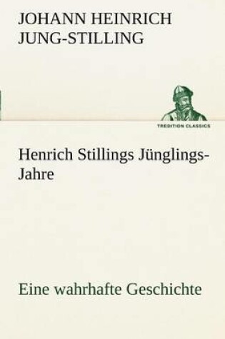 Cover of Henrich Stillings J Nglings-Jahre
