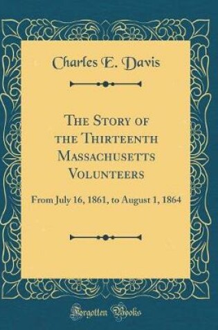 Cover of The Story of the Thirteenth Massachusetts Volunteers