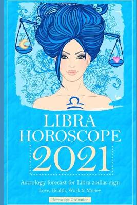 Book cover for Libra Horoscope 2021