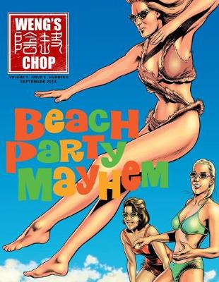 Book cover for Weng's Chop #6 (Beach Party Mayhem Cover)