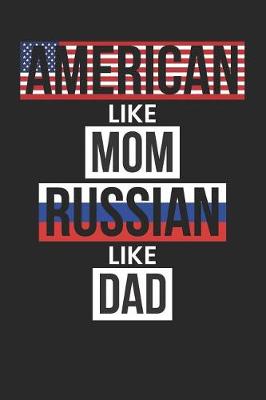 Book cover for American Like Mom Russian Like Dad