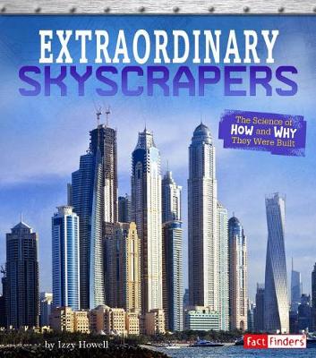 Book cover for Extraordinary Skyscrapers: the Science of How and Why They Were Built (Exceptional Engineering)