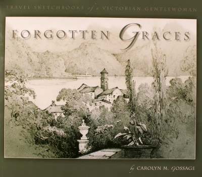 Book cover for Forgotten Graces: Travel Sketchbooks of a Victorian Gentlewoman