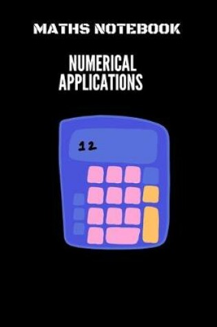 Cover of Maths Notebook Numerical Applications