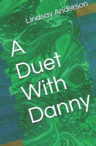 Cover of A Duet With Danny