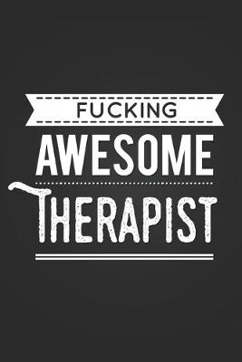 Book cover for Fucking Awesome Therapist