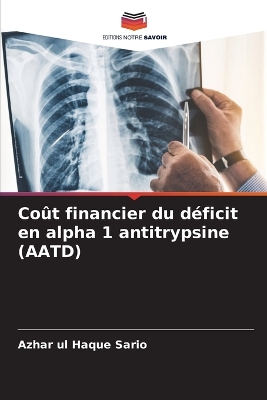 Book cover for Coût financier du déficit en alpha 1 antitrypsine (AATD)