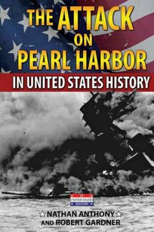 Cover of The Attack on Pearl Harbor in United States History