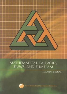 Cover of Mathematical Fallacies, Flaws, and Flimflam