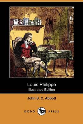 Book cover for Louis Philippe (Illustrated Edition) (Dodo Press)