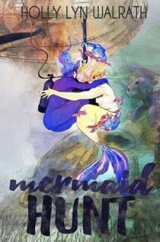 Cover of Mermaid Hunt