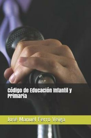 Cover of Codigo de Educacion Infantil Y Primaria