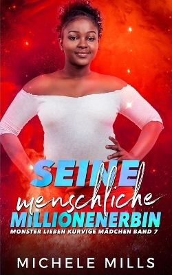 Cover of Seine menschliche Millionenerbin