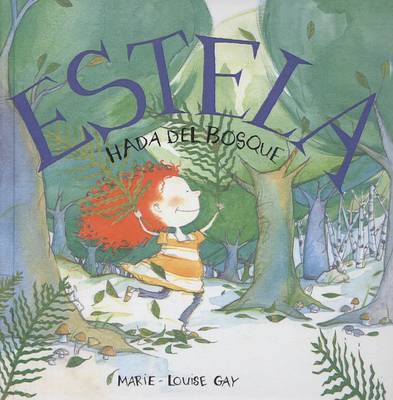 Book cover for Estela, Hada del Bosque