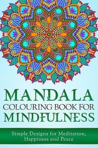 Cover of Mandala Colouring Book for Mindfulness
