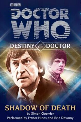 Cover of Doctor Who: Shadow of Death (Destiny of the Doctor 2)