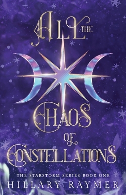 Book cover for All the Chaos of Constellations